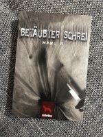 Buch "Betäubter Schrei" Sachsen - Machern Vorschau