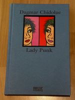 Lady Punk- Dagmar Chidolue; Novemberkatzen- Mirjam Pressler Eimsbüttel - Hamburg Eimsbüttel (Stadtteil) Vorschau