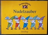 Zwergenstübchen Nudelzauber Kinder Kochbuch Baden-Württemberg - Bruchsal Vorschau