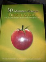 Kochbuch - 30-Minuten-Rezepte - Essen Bayern - Peißenberg Vorschau
