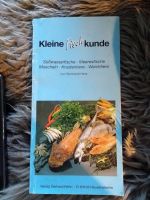 "Kleine Fischkunde" für Feinschmecker von Reinhardt Hess Bayern - Tutzing Vorschau