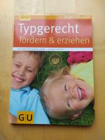 Buch: Typgerecht fördern&erziehen, GU Ratgeber *neuwertig Baden-Württemberg - Eislingen (Fils) Vorschau
