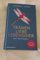 Buch Tränen, Liebe, Lebensgier von Kimberly Hagen Bayern - Bad Kissingen Vorschau