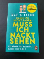 „Kann ich nicht sagen muss ich nackt sehen“ Buch Max&Jakob Hessen - Marburg Vorschau