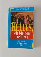 Kelly Family Buch: Kellys wir bleiben euch treu. Nordrhein-Westfalen - Stemwede Vorschau