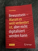 Bewusstsein Künstliche Intelligenz Warum es weit Christof Koch Köln - Ehrenfeld Vorschau