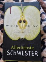 Wiebke Lorenz Allerliebste Schwester Leipzig - Meusdorf Vorschau