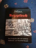 Kölbls Rezeptbuch Kochbuch Rezepte Heilkräuter Hausmittel Bayern - Gemünden a. Main Vorschau