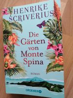 Henrike Scriverius "Die Gärten von Monte Spina" Bayern - Raubling Vorschau