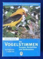 Die Vogelstimmen Europas, Nordafrikas und Vorderasiens Baden-Württemberg - Lörrach Vorschau