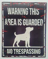 Blechschild Hund Warning This Area Is Guarded No Trespassing NEU Niedersachsen - Bissendorf Vorschau