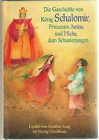 Die Geschichte von König Schalomir, Prinzessin Amina und Micha Baden-Württemberg - Heidelberg Vorschau