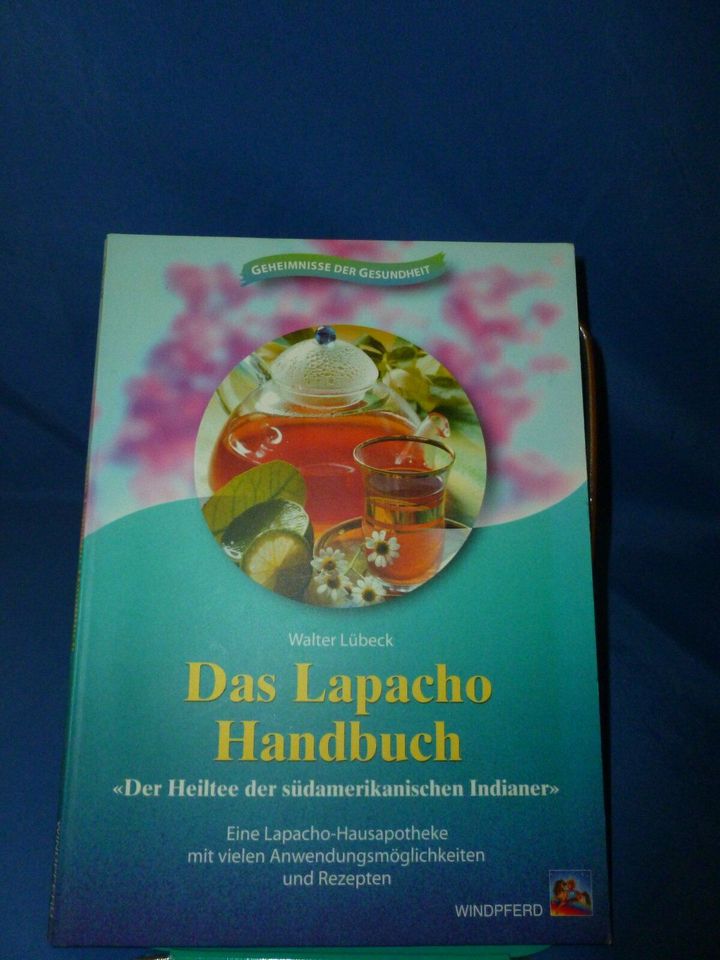 " Das Lapacho Handbuch" alternative Heilmethoden von 1999 * in Schopfheim