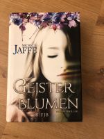 Geisterblumen. Psychothriller Rheinland-Pfalz - Montabaur Vorschau