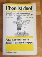 Üben ist doof,Schwarzenbach,Instrumentalunterricht,Musikunterrich Stuttgart - Vaihingen Vorschau