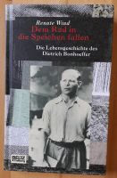 Dem Rad in die Speichen fallen, Dietrich Bonhoeffers Leben Altona - Hamburg Rissen Vorschau