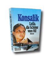 Heinz G. Konsalik - Leila, die Schöne vom Nil Hessen - Friedberg (Hessen) Vorschau