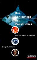 Das Schimmern des Ponyfisches: Plan und Zweck in der Natur München - Pasing-Obermenzing Vorschau