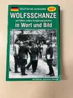 Die Wolfsschanze in Wort und Bild Deutsch Bayern - Lindenberg im Allgäu Vorschau