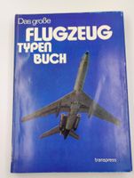 Buch "Das große Flugzeugtypenbuch" DDR Baden-Württemberg - Erdmannhausen Vorschau