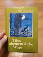 Kinderbuch DDR Karl Neumann Tilos abenteuerliche Wege 1985 Sachsen-Anhalt - Halle Vorschau