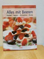 Alles mit Beeren Kochen - Backen - Einmachen - Drinks Niedersachsen - Drochtersen Vorschau