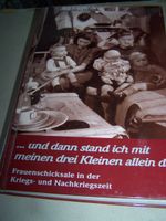 Frauenschicksale in d. Kriegs-und Nachkriegszeit Bayern - Kirchenlamitz Vorschau