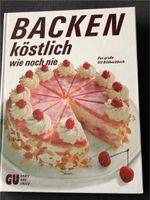 Backbuch - Backen köstlich wie noch nie -  Versand auf Anfrage Niedersachsen - Garrel Vorschau