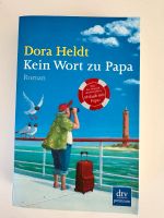 Dora Heldt kein Wort zu Papa Nordrhein-Westfalen - Meschede Vorschau