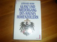 Herm, Glanz und Niedergang des Hauses Hohenzollern / Preußen Rheinland-Pfalz - Bacharach Vorschau