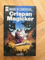 Science Fiction SiFi Buch Crispan Magicker - Mark M. Lowenthal Bayern - Regensburg Vorschau