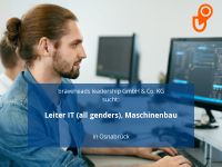 Leiter IT (all genders), Maschinenbau | Osnabrück Niedersachsen - Osnabrück Vorschau