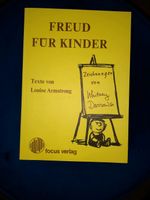 Louise Armstrong, Freud für Kinder; Psychoanalyse erklärt Aachen - Kornelimünster/Walheim Vorschau