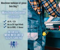 Maschinenbediener (m/w/d) ✔️ 2 Schichten ✔️ ab 14,- €/h ✔️ Sachsen - Riesa Vorschau