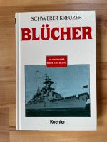 Buch Schwere Kreuzer Blücher - Koehler Bayern - Thiersheim Vorschau