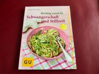 Richtig essen in Schwangerschaft und Stillzeit Buch Niedersachsen - Rötgesbüttel Vorschau