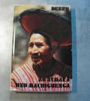 Serge Debru - Zu Aymara und Machiguenga Bayern - Fürstenfeldbruck Vorschau