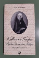 Katharina Kasper - Auf den Spuren einer Heiligen Rheinland-Pfalz - Holler Vorschau
