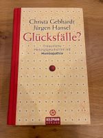 Buch „Glücksfälle“ von Ch.Gebhardt/ J.Hansel Bayern - Coburg Vorschau