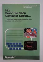 Bevor Sie einen Computer kaufen...,Harald Nitz, Franzis,1985 Schleswig-Holstein - Flensburg Vorschau