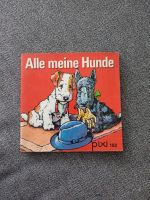 Altes Pixi Buch 182 Alle meine Hunde Bilderbuch Niedersachsen - Braunschweig Vorschau