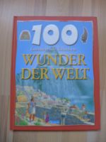 ***NEU Buch 100 faszinierende Tatsachen Wunder der Welt XENOS*** Großlohra - Münchenlohra Vorschau