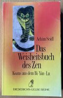 DAS WEISHEITSBUCH DES ZEN von ACHIM SEIDL Bayern - Lohr (Main) Vorschau