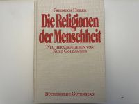 Die Religionen der Menschheit, Friedrich Heiler, Kurt Goldammer Baden-Württemberg - Heidenheim an der Brenz Vorschau