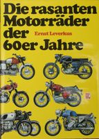 Die rasantenn Motorräder der 60er Jahre von Ernst Leverkus Nordrhein-Westfalen - Vettweiß Vorschau