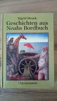 Buch Kinder Sigrid Heuck "Geschichten aus Noahs Bordbuch" Bayern - Straßkirchen Vorschau