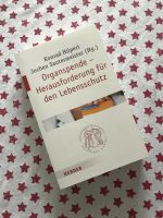 Organspende - Herausorderung für den Lebensschutz Hilpert/Sauter. Baden-Württemberg - Baienfurt Vorschau