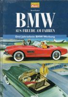 BMW - Aus Freude am Fahren. Drei Jahrzehnte BMW-Werbung.OVP Niedersachsen - Wolfsburg Vorschau