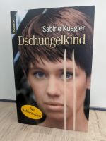 Dschungelkind - Sabine Kuegler Baden-Württemberg - Freiburg im Breisgau Vorschau