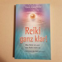 Buch REIKI ganz klar, Frank Arjava Petter, Neu, Erstausgabe Bayern - Wiesentheid Vorschau